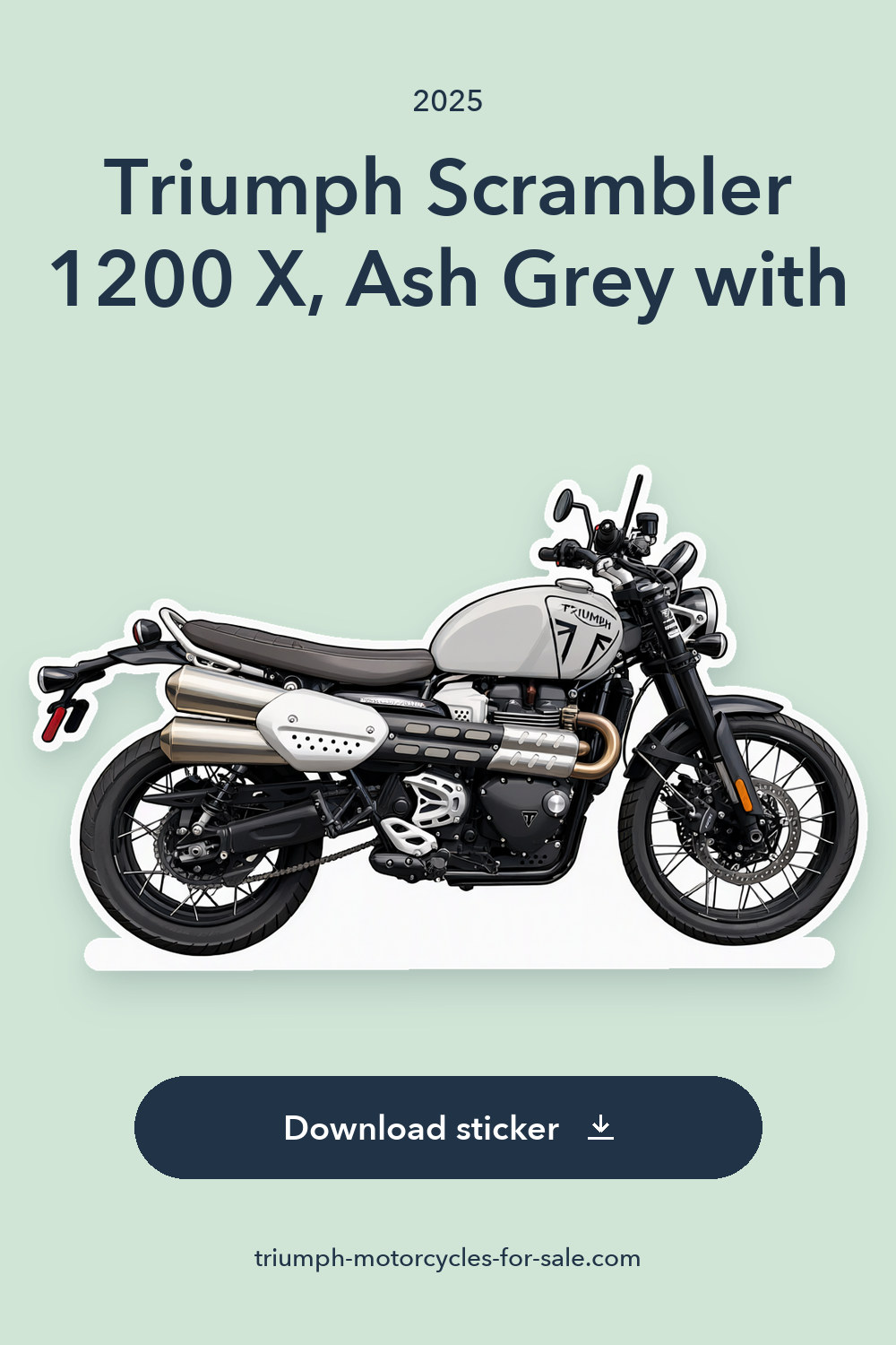 2025 Triumph Scrambler 1200 X, Ash Grey with 0 Miles sticker preview