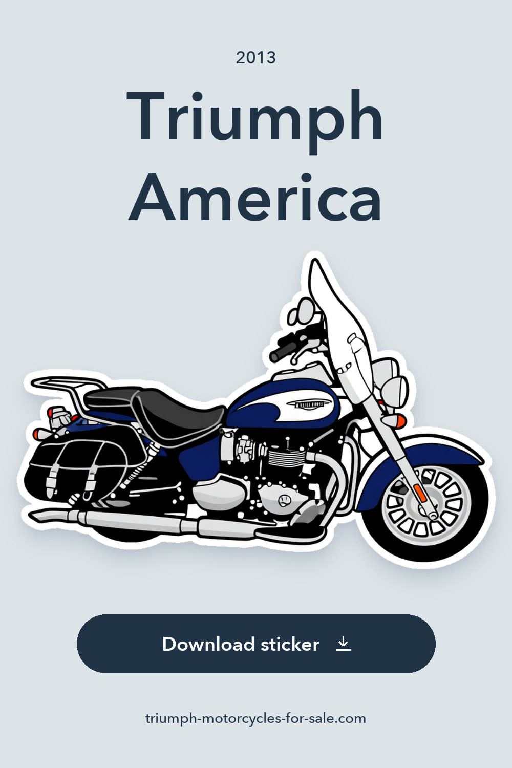 2013 Triumph America sticker preview